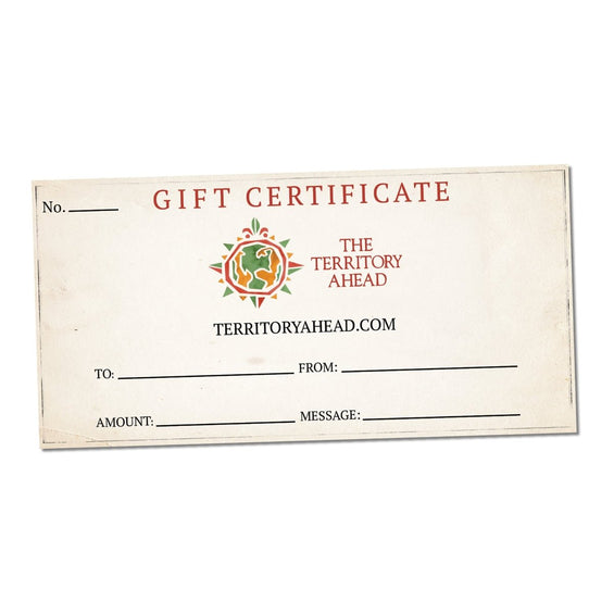 The Territory Ahead Gift Certificate - The Territory Ahead